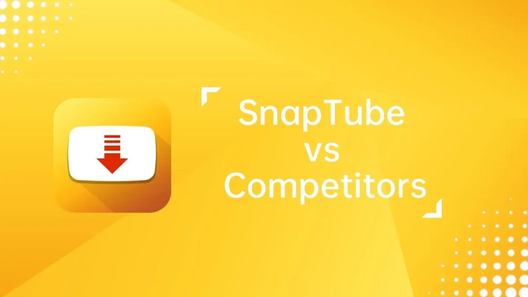 In-Depth Analysis: SnapTube Versus Its Key Competitors